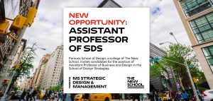 New Opening: Assistant Professor of Business and Design, School of Design Strategies